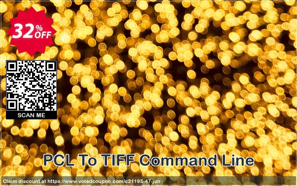 PCL To TIFF Command Line Coupon, discount all to all. Promotion: 