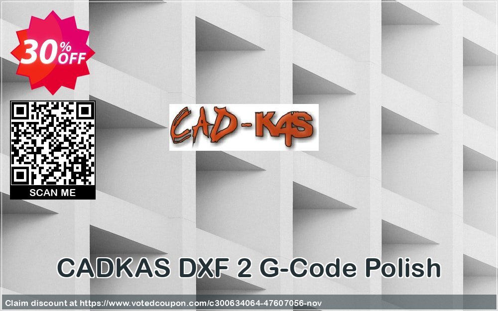 CADKAS DXF 2 G-Code Polish Coupon, discount DXF 2 G-Code Polish Dreaded deals code 2024. Promotion: Dreaded deals code of DXF 2 G-Code Polish 2024