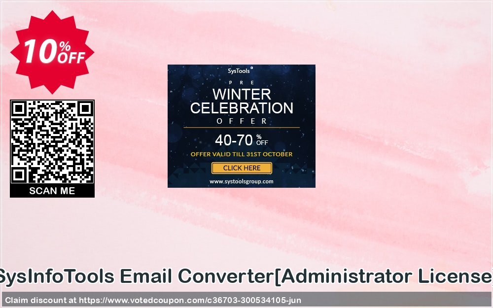 SysInfoTools Email Converter/Administrator Plan/ Coupon, discount Promotion code SysInfoTools Email Converter[Administrator License]. Promotion: Offer SysInfoTools Email Converter[Administrator License] special discount 