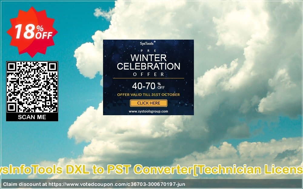 SysInfoTools DXL to PST Converter/Technician Plan/ Coupon, discount Promotion code SysInfoTools DXL to PST Converter[Technician License]. Promotion: Offer SysInfoTools DXL to PST Converter[Technician License] special discount 